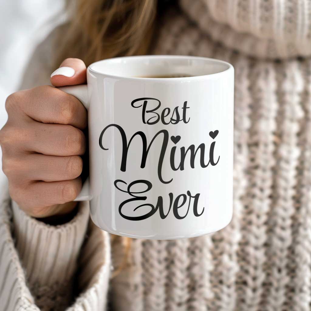 Best Mimi Ever Coffee Mug  | Ceramic Coffee Mug for Mom | Birthday, Baby Shower, Mother's Day Gift for Moms | Dishwasher Safe Mug