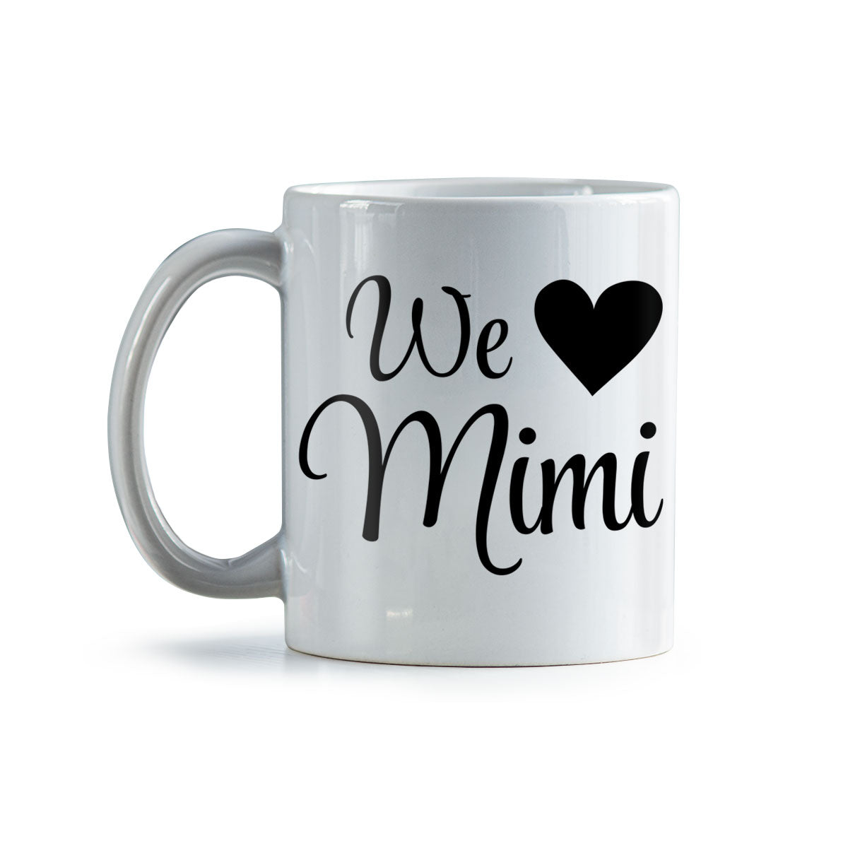 We Love Mimi Coffee Mug | Ceramic Coffee Mug for Mom | Birthday, Baby Shower, Mother's Day Gift for Moms | Dishwasher Safe Mug